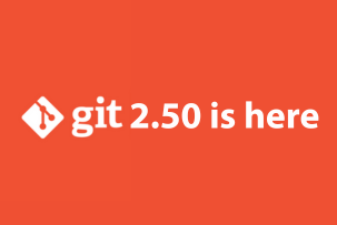 Git отмечает 20 лет выпуском версии 2.50 с масштабными доработками