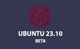 Предварительный просмотр: Ubuntu 23.10 BETA уже доступна для тестирования